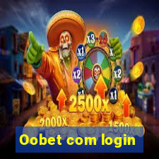 Oobet com login